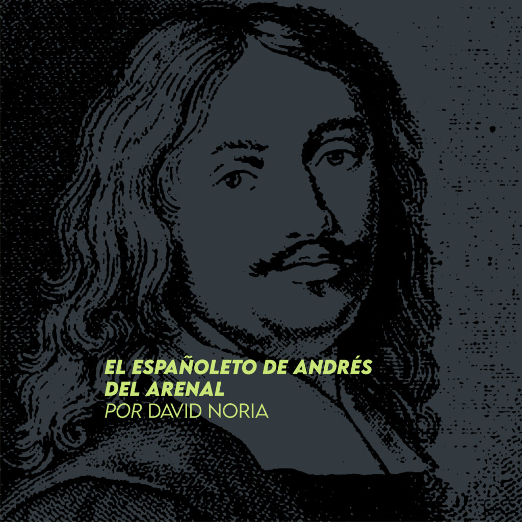El Españoleto de Andrés del Arenal