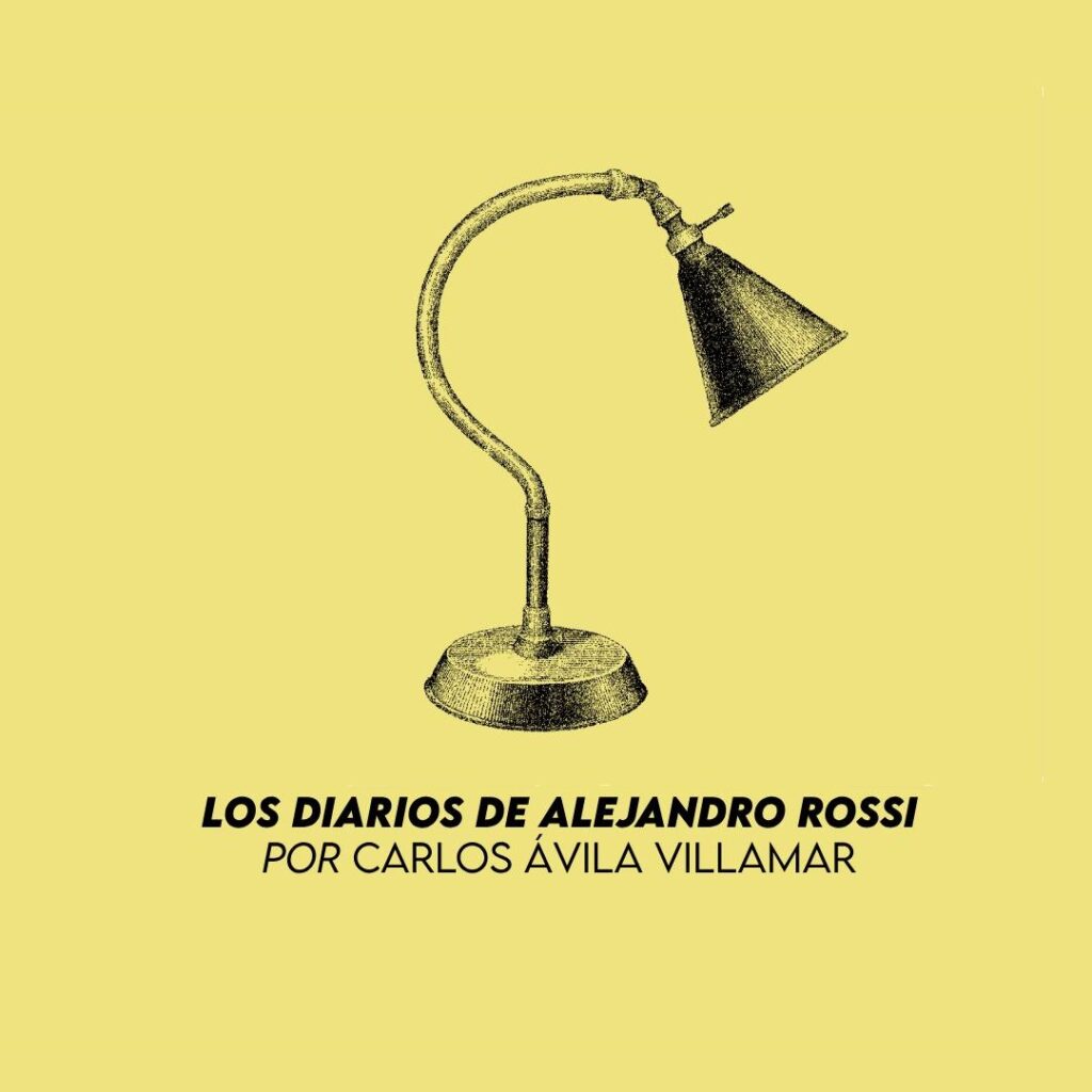 Los diarios de Alejandro Rossi