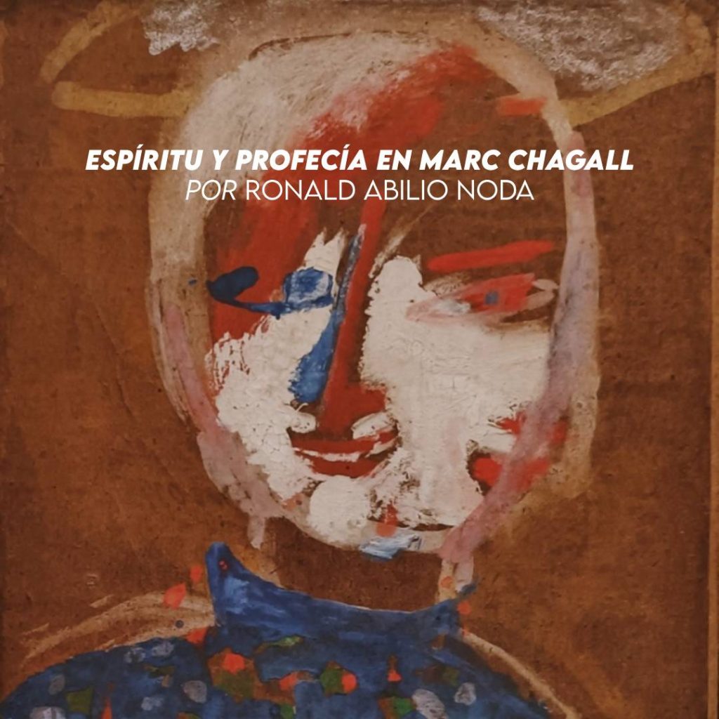 Espíritu y profecía en Marc Chagall